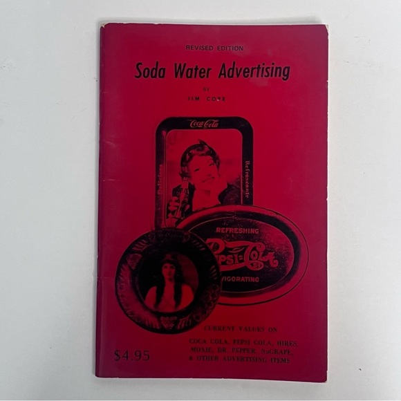 Soda Water Advertising by Jim Cope PB 1974 revised edition Coca Cola Pepsi Moxie - Picture 1 of 9